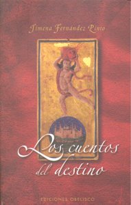 Los cuentos del destino, de FERNÁNDEZ PINTO, JIMENA | portada del libro