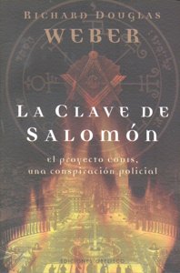 La clave de Salomón, de WEBER, RICHARD DOUGLAS | portada del libro