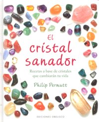 El cristal sanador (Cartoné), de PERMUTT, PHILIP | portada del libro