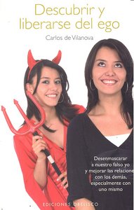 Descubrir y liberarse del ego, de DE VILANOVA, CARLOS | portada del libro