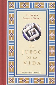 El juego de la vida (Cartoné), de SCOVEL SHINN, FLORENCE | portada del libro