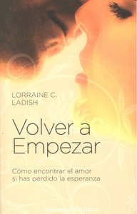 Volver a empezar, de LADISH, LORRAINE C. | portada del libro