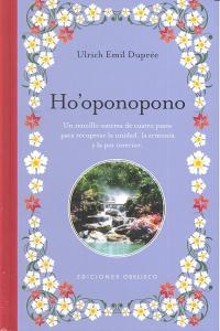 Ho'oponopono, de EMIL DUPREÉ, ULRICH | portada del libro