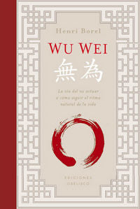 Wu Wei (Cartoné), de BOREL, HENRI | portada del libro