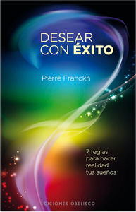 Desear con éxito, de FRANCKH, PIERRE | portada del libro