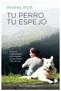 TU PERRO, TU ESPEJO, de WOLF | portada del libro