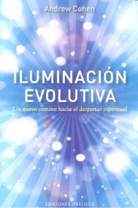 Iluminación evolutiva, de COHEN, ANDREW | portada del libro
