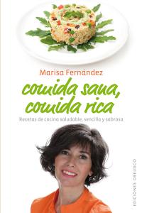 Comida Sana, Comida Rica, de FERNÁNDEZ OVEJO, MARISA | portada del libro