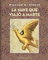 La nave que viajó a Marte, de TIMLIN, WILLIAM M. | portada del libro