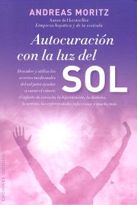 Autocuración con la luz del sol, de MORITZ, ANDREAS | portada del libro