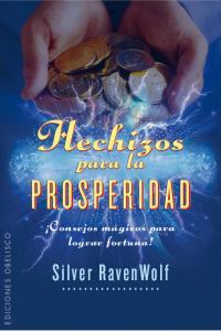 Hechizos para la prosperidad (Bolsillo), de RAVENWOLF, SILVER | portada del libro
