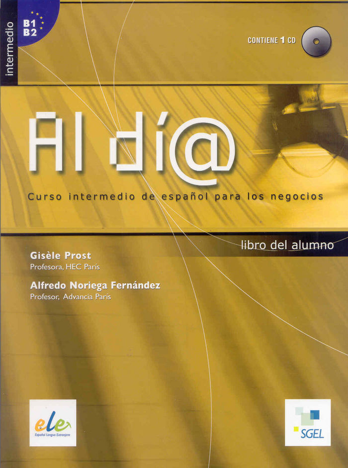 Al día intermedio alumno + CD (B1-B2), de Prost, Gisèle | portada del libro