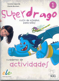Superdrago 1 cuaderno de actividades, de Caparrós Torres, Carolina | portada del libro