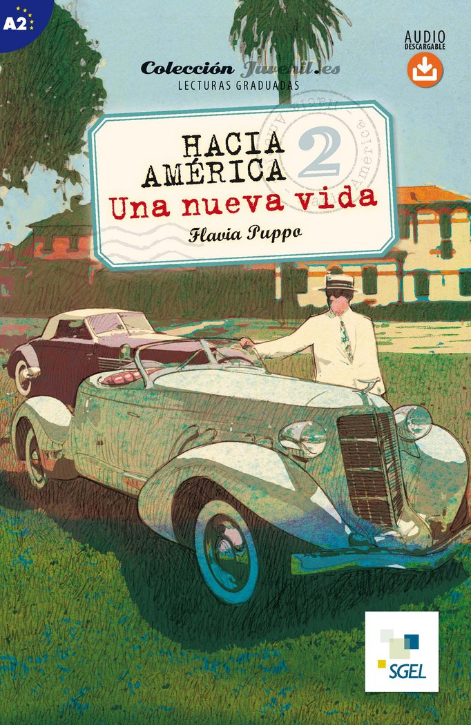 Hacia América 2. Una nueva vida. Audio descargable, de Puppo, Flavia | portada del libro