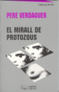 El mirall de protozous, de Verdaguer, Pere | portada del libro