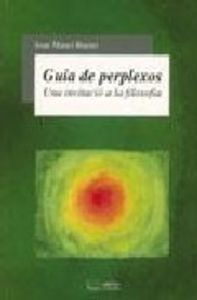 Guia per a perplexos. Una invitació a la filosofia, de Bueno, Joan Manuel | portada del libro