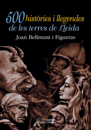 500 històries i llegendes de Lleida, de Bellmunt Figueras, Joan | portada del libro