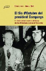 El Sis d'Octubre del president Companys, de Lorente, Elena | portada del libro