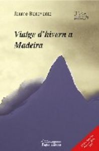 Viatge d'hivern a Madeira, de Benavente i Casañas, Jaume | portada del libro