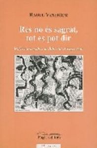 Res no és sagrat, tot es pot dir, de Vaneigem, Raoul | portada del libro