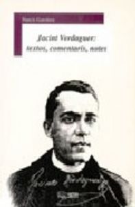 Jacint Verdaguer: textos, comentaris, notes, de Garolera, Narcís | portada del libro