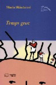 Temps groc i altres relats, de Skiadaresi, Maria | portada del libro