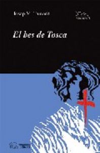 El bes de Tosca, de Tamarit Sumalla, Josep M. | portada del libro