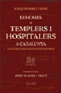 Les cases de Templers i Hospitalers a Catalunya, de Miret Sans, Joaquim | portada del libro