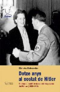 Dotze anys al costat de Hitler, de Schroeder, Christa | portada del libro