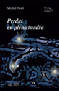 Perdut en plena tundra, de Noël, Michel | portada del libro