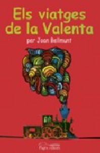 Els viatges de la Valenta, de Bellmunt Figueras, Joan | portada del libro