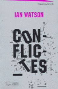 Conflictes, de Watson, Ian | portada del libro