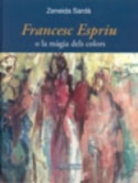Francesc Espriu, de Sardà, Zeneida | portada del libro