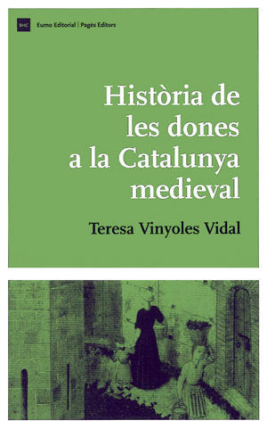 Història de les dones a la Catalunya medieval, de Vinyoles, Teresa | portada del libro