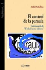 El control de la paraula, de Schiffrin, André | portada del libro