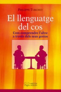 El llenguatge del cos, de Turchet, Philippe | portada del libro