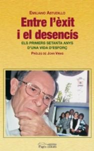 Entre l'èxit i el desencís, de Astudillo, Emiliano | portada del libro