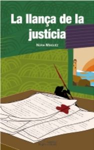 La llança de la justícia, de Mínguez i Negre, Núria | portada del libro