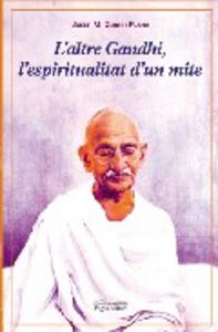 L'altre Gandhi, l'espiritualitat d'un mite, de Duch i Plana, Josep M. | portada del libro