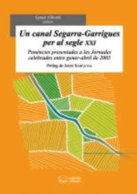 Un canal Segarra-Garrigues per al segle XXI, de Varios autores | portada del libro
