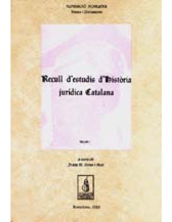 RECULL DESTUDIS DHISTORIA JURIDICA CATALANA (VOLUM 4), de PONS GURI | portada del libro