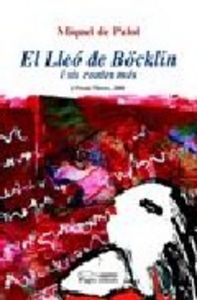 El Lleó de Böcklin i sis contes més, de Miquel de Palol | portada del libro