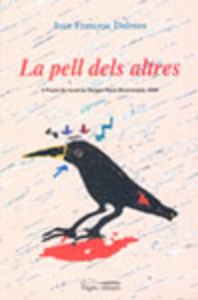 La pell dels altres, de Dalmau i Llagostera, Joan Francesc | portada del libro