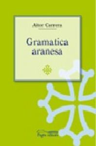 Gramatica aranesa, de Carrera Baiget, Aitor | portada del libro