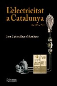 L'electricitat a Catalunya, de Alayo i Manubens, Joan Carles | portada del libro