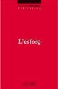 L'esforç, de Torralba Roselló, Francesc | portada del libro