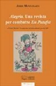 Alegría. Una revista per combatre En Patufet, de Manzanares Oliver, Jordi | portada del libro