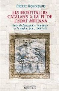 Els hospitalers catalans a la fi de l'edat mitjana, de Bonneaud, Pierre | portada del libro