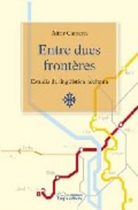 Entre dues frontères, de Carrera, Aitor | portada del libro