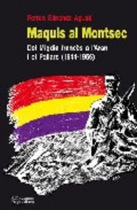 Maquis al Montsec, de Sánchez Agustí, Ferran | portada del libro